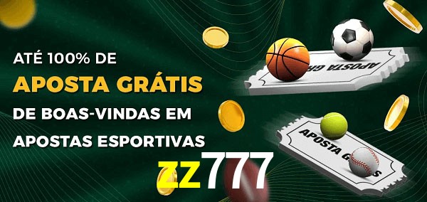 zz777 Ate 100% de Aposta Gratis